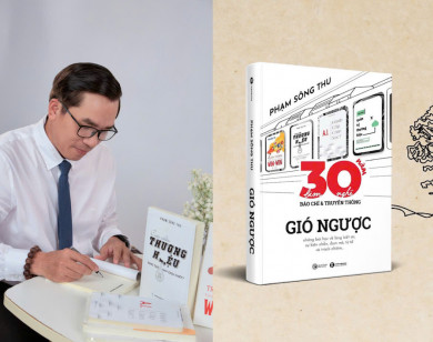 “Gió ngược” – Hành trình 30 năm dấn thân và những chiêm nghiệm về cuộc đời của tác giả Phạm Sông Thu