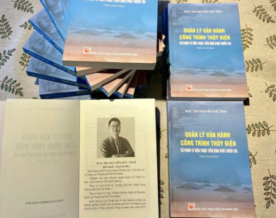 NCS. ThS Nguyễn Đức Tính: Quản lý vận hành công trình thủy điện từ pháp lý đến thực tiễn ứng phó thiện tai