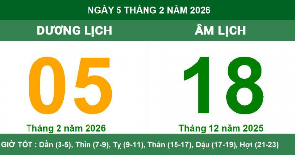 Lịch âm 5/2 chính xác nhất, lịch vạn niên ngày 5/2/2026: Việc nên và không nên làm?