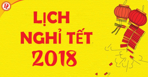 Có phải lịch nghỉ Tết Nguyên đán 2018 được nâng lên 20 ngày?