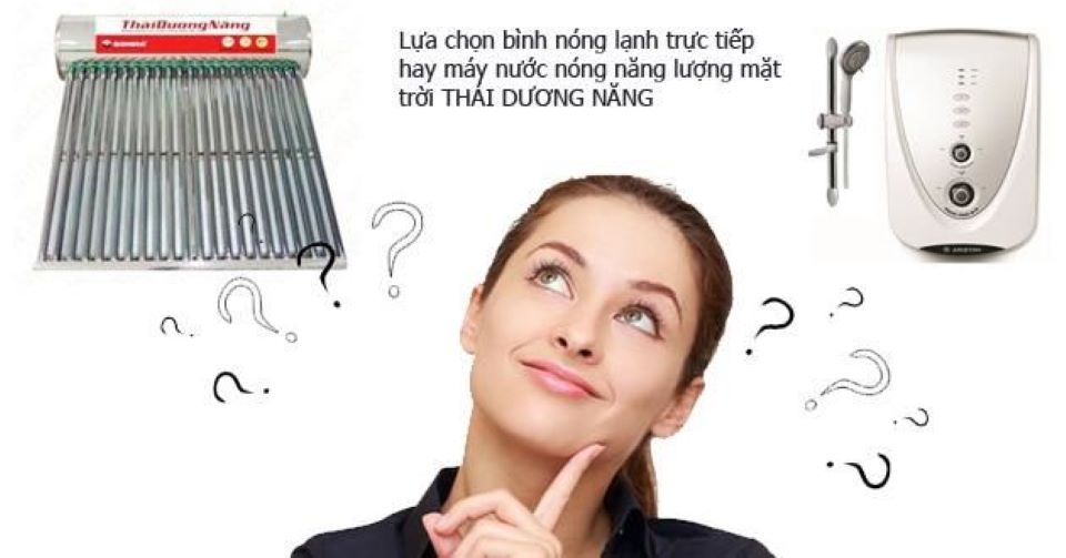 Máy tắm nước nóng năng lượng mặt trời và sử dụng điện loại nào tốt?