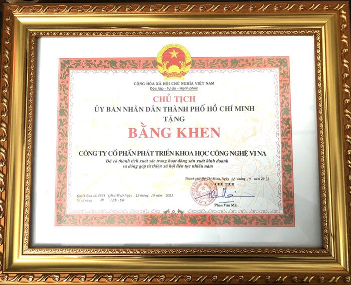 Bằng khen UBND TP. Hồ Chí Minh trao tặng cho Vina CHG vì có thành tích xuất sắc trong hoạt động sản xuất kinh doanh và đóng góp từ thiện xã hội nhiều năm.