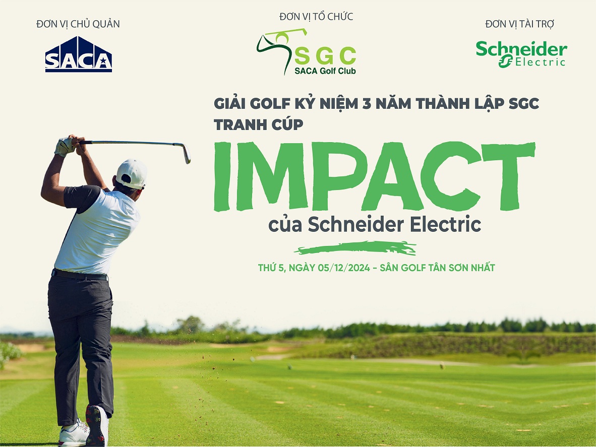 Khởi động giải golf kỷ niệm 3 năm thành lập SGC - Tranh cúp IMPACT của Schneider Electric