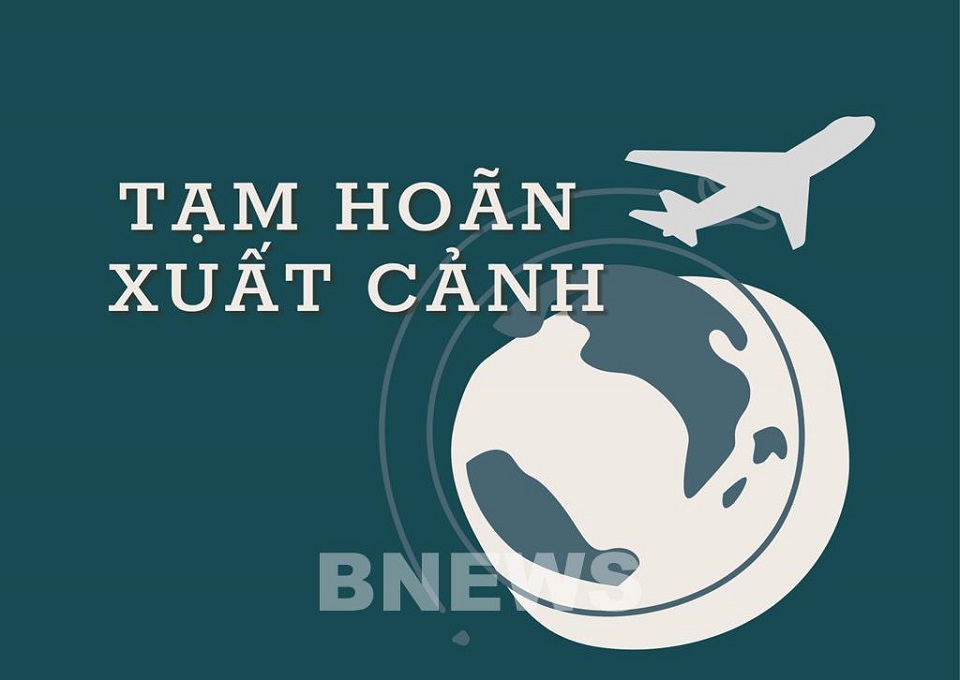 Tạm hoãn xuất cảnh một Chủ tịch HĐQT công ty bất động sản 