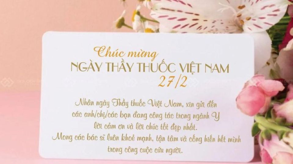 Gợi ý lời chúc ngày Thầy thuốc Việt Nam 27/2 hay và ý nghĩa nhất