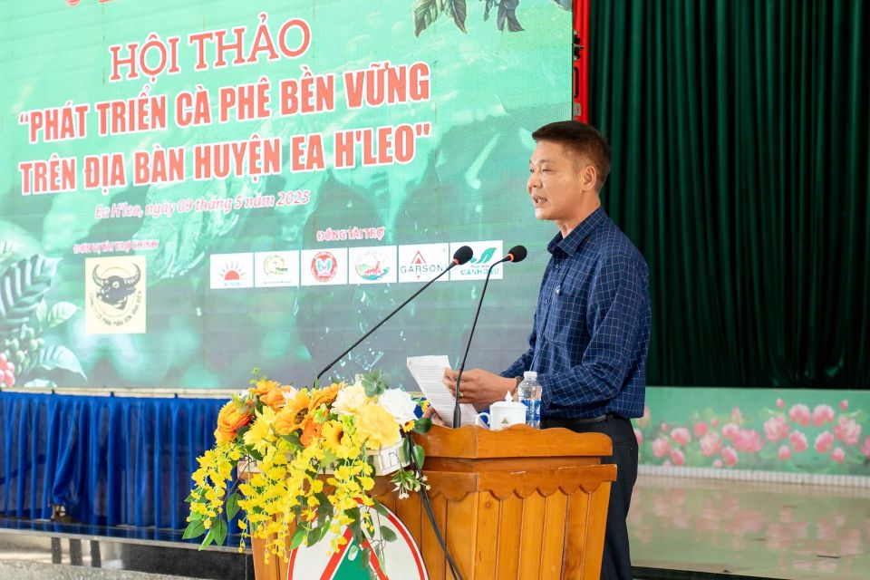 Hội thảo “Phát triển cà phê bền vững trên địa bàn huyện Ea H’leo” (Đắk Lắk): nâng tầm giá trị cây cà phê