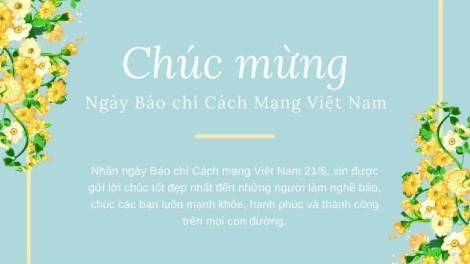 Gợi ý lời chúc ngày Báo chí Cách mạng Việt Nam 21/6 hay và ý nghĩa nhất