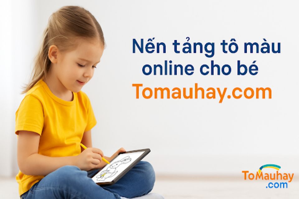 Tomauhay.com: Tạo dựng môi trường giải trí lành mạnh cho trẻ