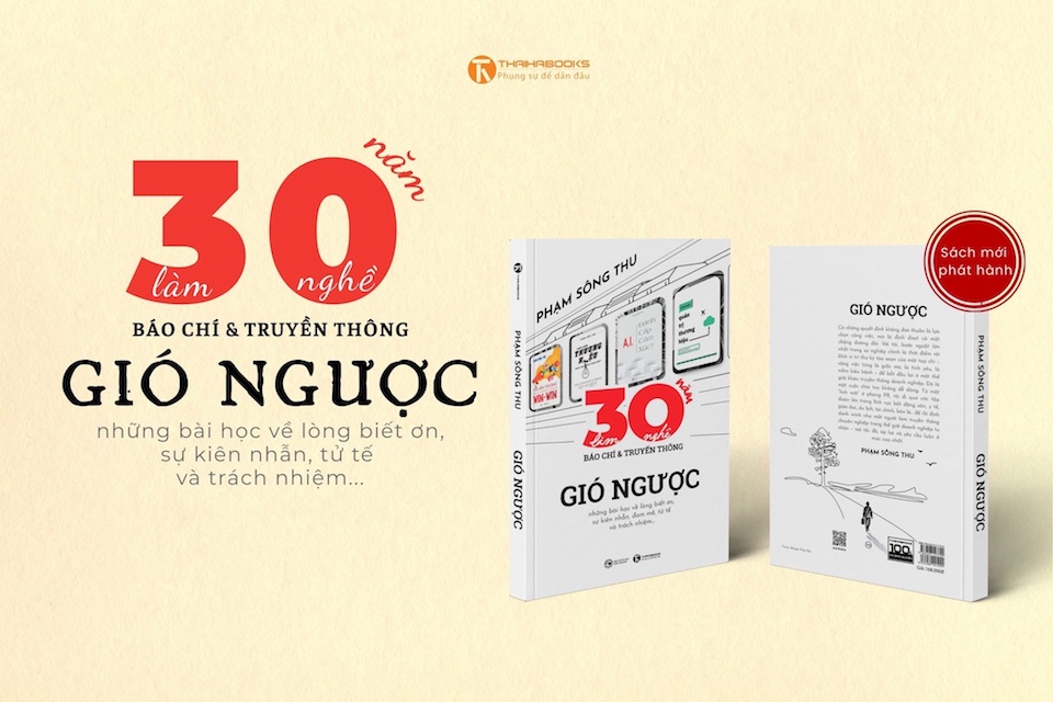 “Gió ngược” – Hành trình 30 năm dấn thân và những chiêm nghiệm về cuộc đời của tác giả Phạm Sông Thu